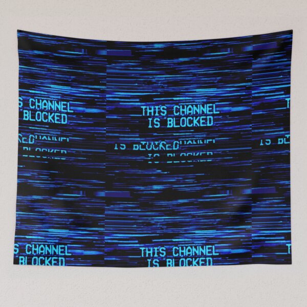 Item preview, Static / This Channel Is Blocked Glitch designed and sold by weirdove.