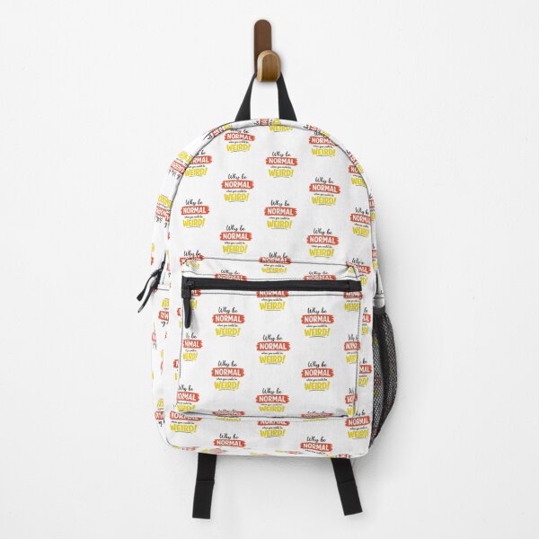Item preview, Why Be Normal When You Could Be Weird designed and sold by MarselArt.
