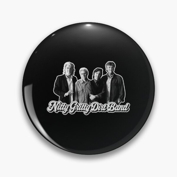 Item preview, Nitty Gritty Dirt Band designed and sold by FloraPlantTees.