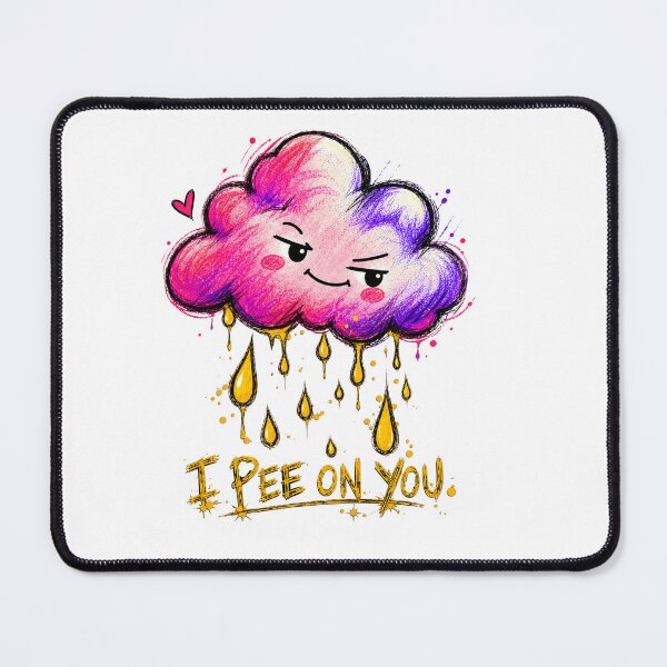 Item preview, I Pee On You – Mischievous Kawaii Cloud designed and sold by PA1407.