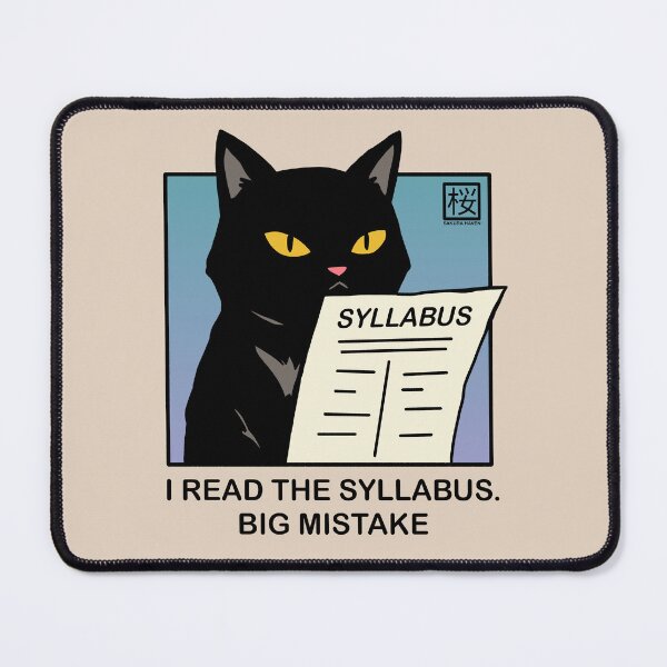 Item preview, College Syllabus Black Cat Humor designed and sold by SakuraHaven.