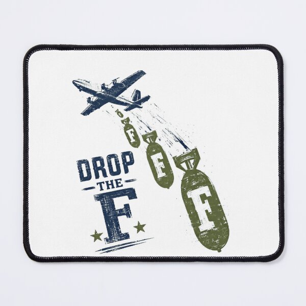 Item preview, Drop The F Military Air Force Swear Word Humor designed and sold by RetroMini2026.