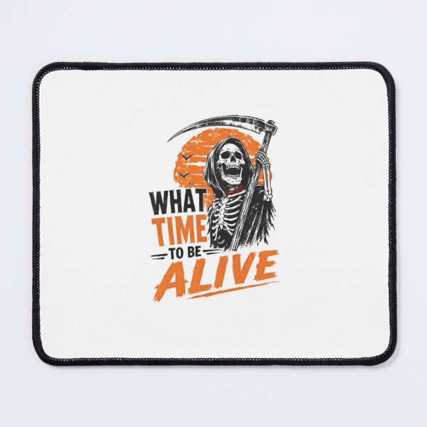 Item preview, What Time To Be Alive Grim Reaper Halloween Dark Humor designed and sold by RetroMini2026.
