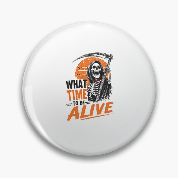 Item preview, What Time To Be Alive Grim Reaper Halloween Dark Humor designed and sold by RetroMini2026.