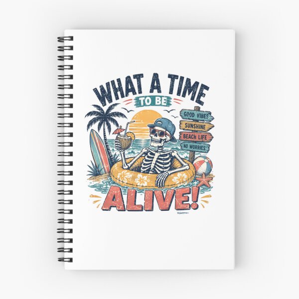 Item preview, What A Time To Be Alive! Summer Beach Vacation Good Vibes Holiday designed and sold by RetroMini2026.