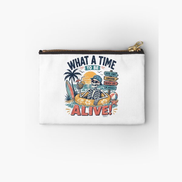 Item preview, What A Time To Be Alive! Summer Beach Vacation Good Vibes Holiday designed and sold by RetroMini2026.