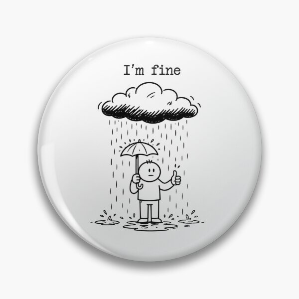 Item preview, I'm Fine Rainy Day Mood designed and sold by Partoon-dp.