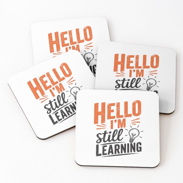 Item preview, Hello I'm Still Learning | Lifelong Learner Education Student Growth Mindset designed and sold by RetroMini2026.