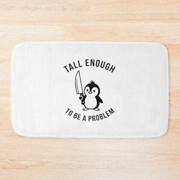 Item preview, tall enough to be a problem designed and sold by tonyagordon.