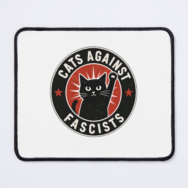 Item preview, Cats Against Fascists Anti-Fascist Political Activist Feline Lover designed and sold by RetroMini2026.