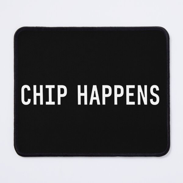 Item preview, Chip Happens designed and sold by Tuff-Tags.