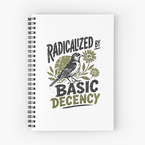 Item preview, Radicalized By Basic Decency Human Rights Advocate Social Justice designed and sold by SkeletonsDanger.