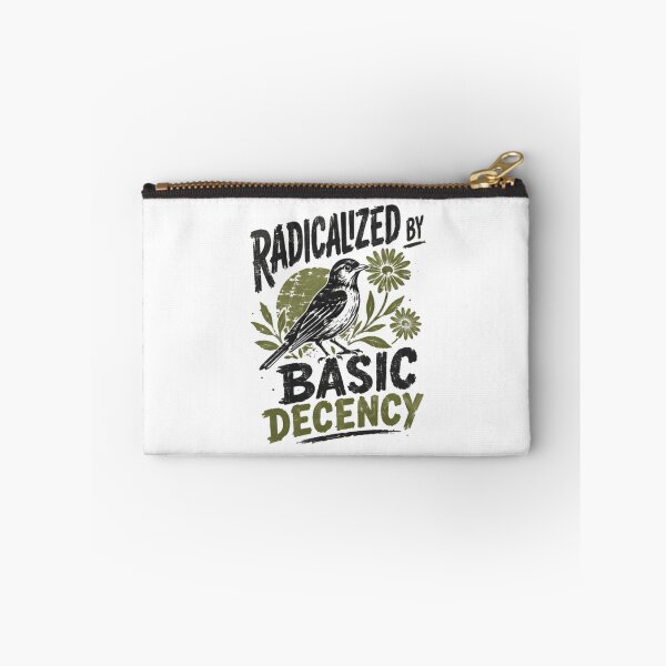Item preview, Radicalized By Basic Decency Human Rights Advocate Social Justice designed and sold by SkeletonsDanger.