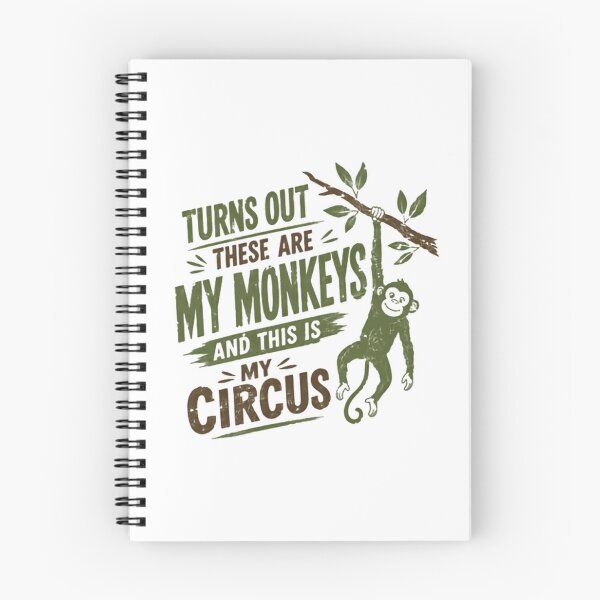 Item preview, Turns Out These Are My Monkeys And This Is My Circus Funny Parenting Life Chaos designed and sold by SkeletonsDanger.