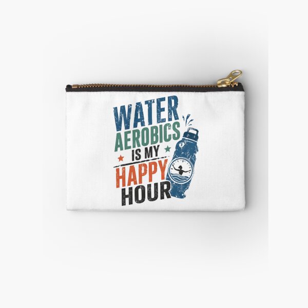 Item preview, Water Aerobics Is My Happy Hour Aquatic Fitness Swimmer Workout Enthusiast designed and sold by SkeletonsDanger.