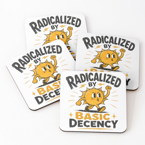 Item preview, Radicalized By Basic Decency Social Justice Advocate Morality Ethics designed and sold by SkeletonsDanger.