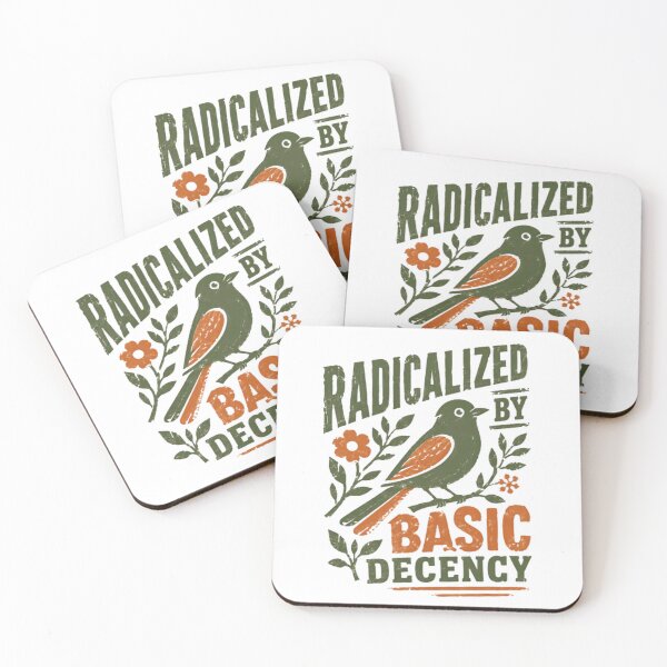Item preview, Radicalized By Basic Decency Social Justice Activist Empathy Humanist designed and sold by SkeletonsDanger.