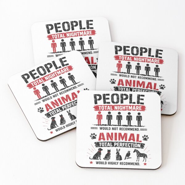 Item preview, People Total Nightmare Would Not Recommend. Animal Total Perfection Would Highly Recommend. Funny Animal Lover Pet Owner designed and sold by SkeletonsDanger.