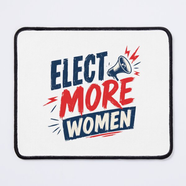 Item preview, Elect More Women Political Activism Feminist Supporter designed and sold by SkeletonsDanger.