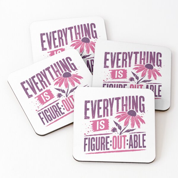 Item preview, Everything Is Figure Out Able Motivational Quote Positive Mindset designed and sold by SkeletonsDanger.