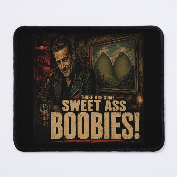Item preview, Negan Fans Sweet Ass Boobies Two Hilltops Humor designed and sold by POD DYNASTY | Original Print On Demand T-Shirt Graphics.