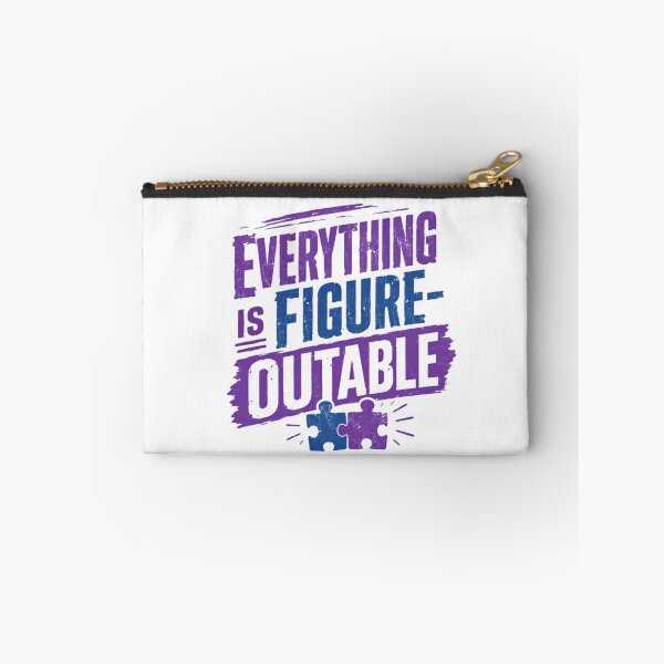 Item preview, Everything Is Figure-Outable Autism Awareness Neurodiversity Motivational designed and sold by SkeletonsDanger.