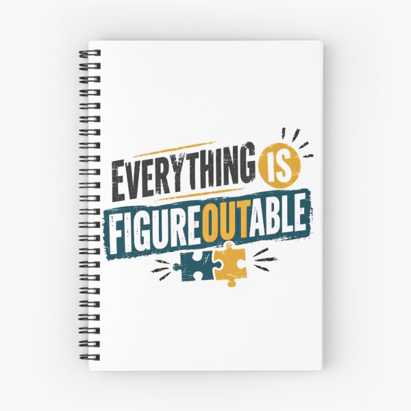 Item preview, Everything Is Figureoutable Motivational Entrepreneur Mindset designed and sold by SkeletonsDanger.