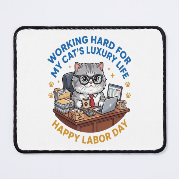 Item preview, Working Hard For My Cats Luxury Life Funny Boss Cat Labor Day designed and sold by Petpixy.