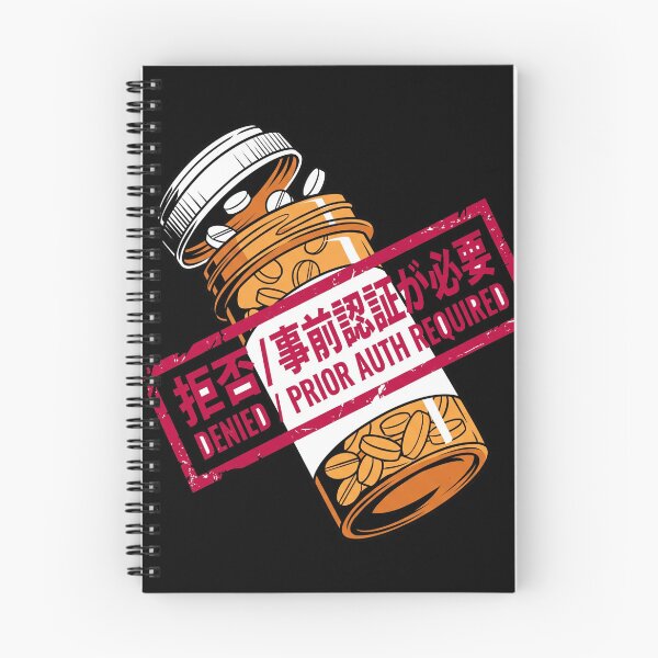 Item preview, Denied Prior Auth Required Prescription Pill Bottle Pharmacy Humor Aesthetic designed and sold by mood-draftsman.