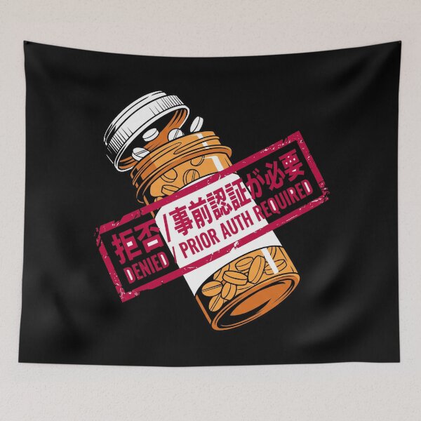 Item preview, Denied Prior Auth Required Prescription Pill Bottle Pharmacy Humor Aesthetic designed and sold by mood-draftsman.