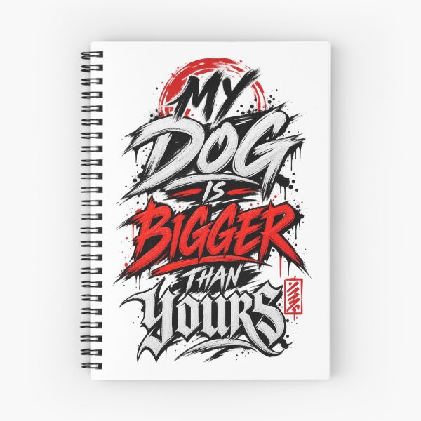 Item preview, My Dog Is Bigger Than Yours Chinese Calligraphy Streetwear Typography designed and sold by UrbanStatic.