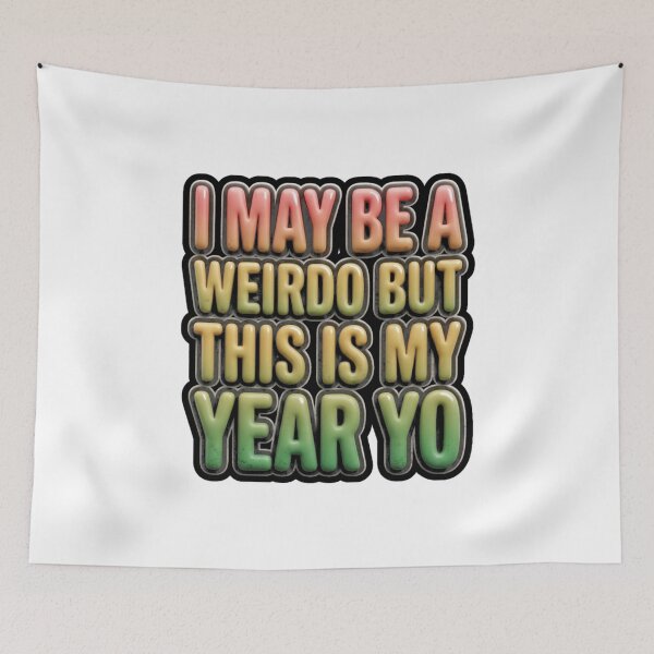 Item preview,  I May Be a Weirdo But This Is My Year Shirt – Funny Self-Love Tee designed and sold by FitEnvy.