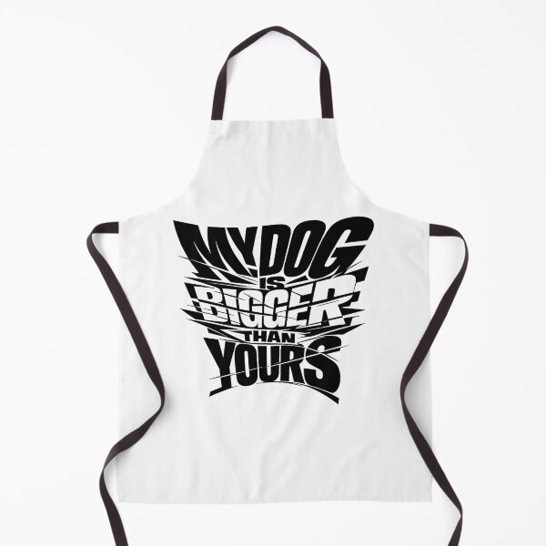 Item preview, MY DOG IS BIGGER THAN YOURS — Experimental Typography Streetwear designed and sold by UrbanStatic.