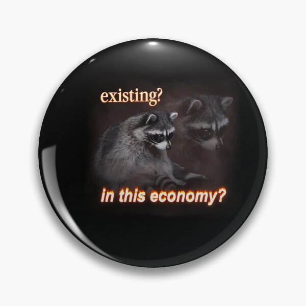 Item preview, Existing In This Economy Sad Raccoon Word Art 87 designed and sold by haonampho.