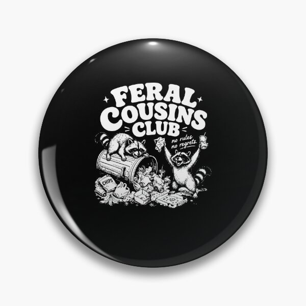 Item preview, Feral Cousins Club Raccoon Humor designed and sold by PixlCrypt.