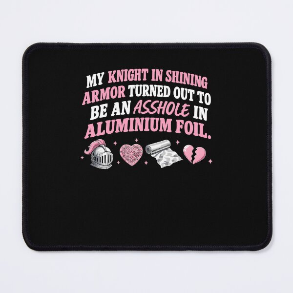Item preview, Funny Relationship Knight in Shining Armor Humor designed and sold by PixlCrypt.