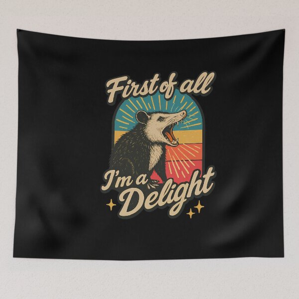 Item preview, First Of All Im A Delight Funny Screaming Possum Retro Design 139 designed and sold by haonampho.