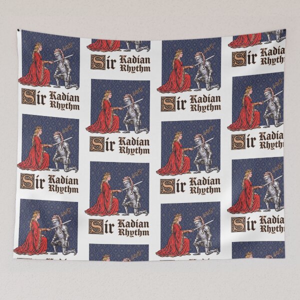 Item preview, Sir Kadian Rhythm Medieval Humor designed and sold by PixlCrypt.