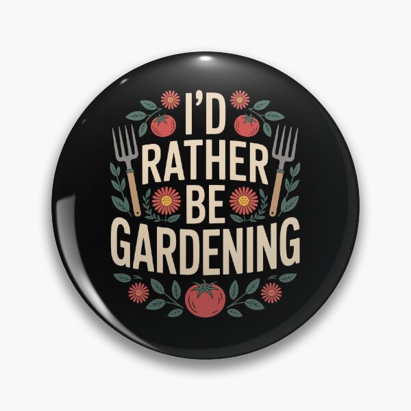 Item preview, I’d Rather Be Gardening  designed and sold by jkrphoto.