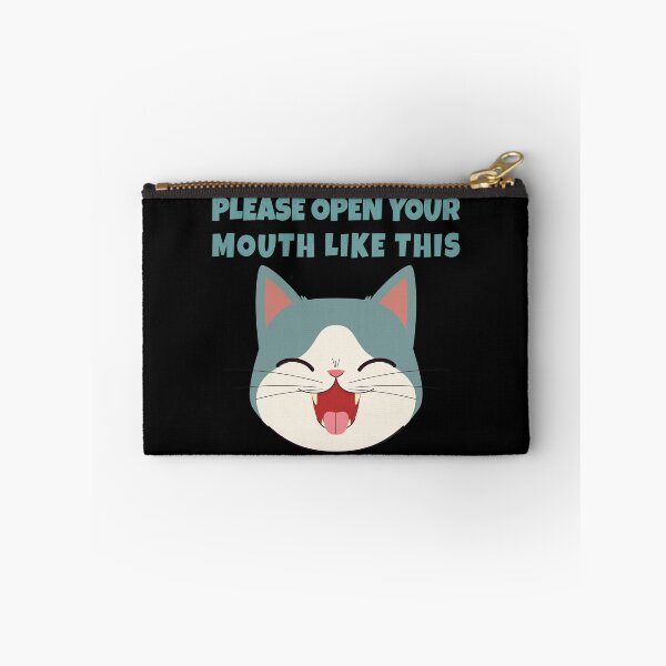 Item preview, Please Open Your Mouth Like This – Funny Cat Dentist Meme designed and sold by WordPlayStudio.