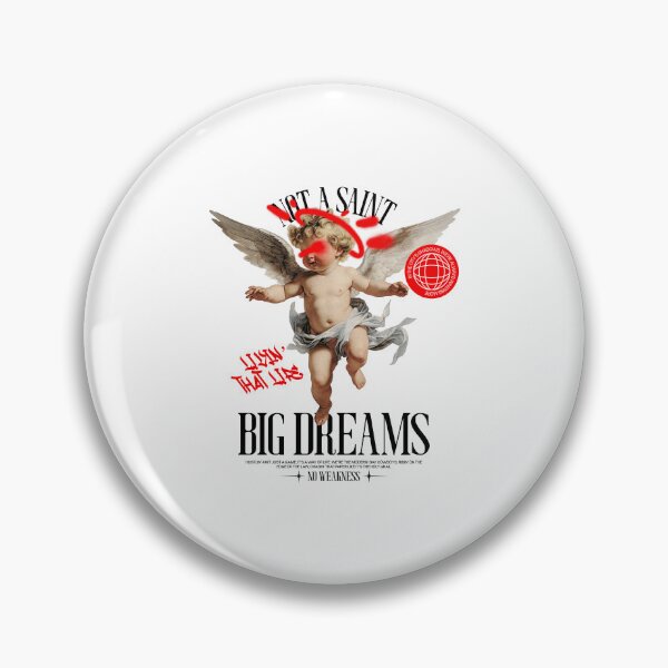 Item preview, Not A Saint Big Dreams designed and sold by chatzous.