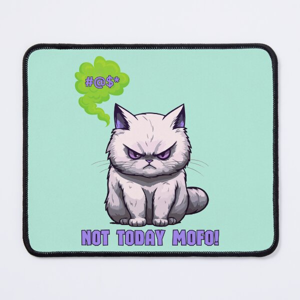 Item preview, Not Today MOFO! designed and sold by Nightshade Pixie Creations.