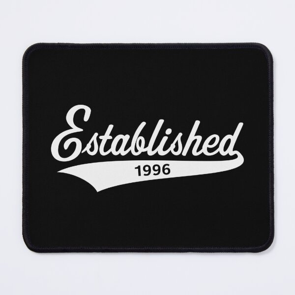 Item preview, Established 1996 (EST 1996 / Year Of Birth / Birthday / White) designed and sold by MrFaulbaum.
