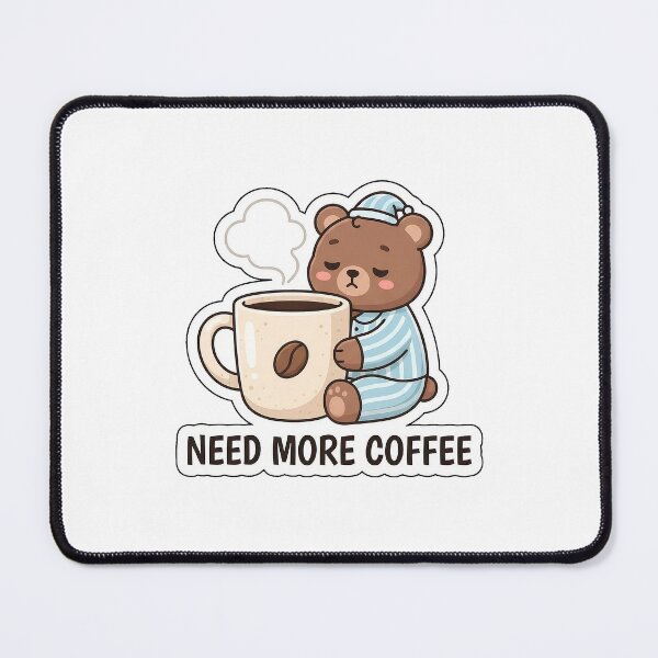 Item preview, Need More Coffee Sleepy Bear - Cozy Morning Fuel Sticker with Text designed and sold by SimpleP.