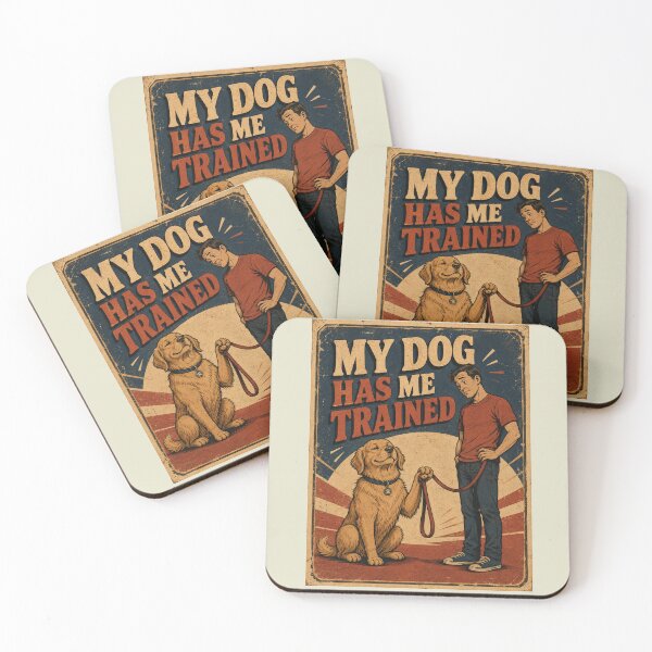 Item preview, My Dog Has me Trained designed and sold by Alwaysready!!!.