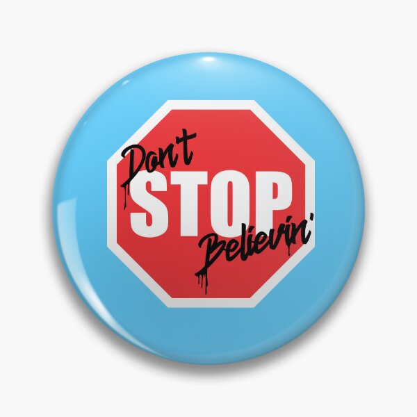 Item preview, Don't Stop Believin' Parody Stop Sign designed and sold by Avara-Creative.