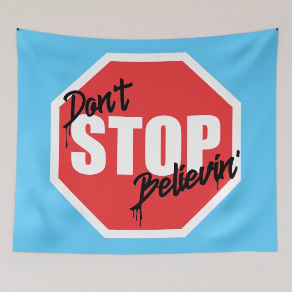 Item preview, Don't Stop Believin' Parody Stop Sign designed and sold by Avara-Creative.