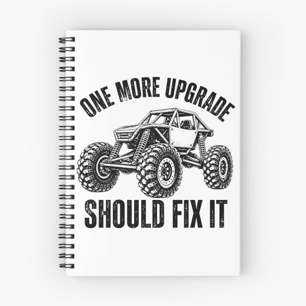 Item preview, One More Upgrade Should Fix It – Funny RC Rock Crawler designed and sold by good vibes clothing.