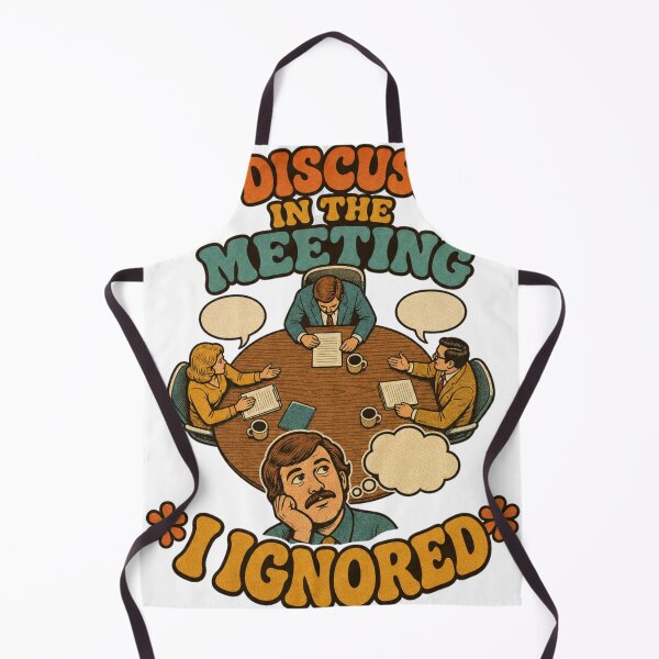 Item preview, As Discussed In The Meeting I Ignored Retro Office Humor designed and sold by BoosterShop.
