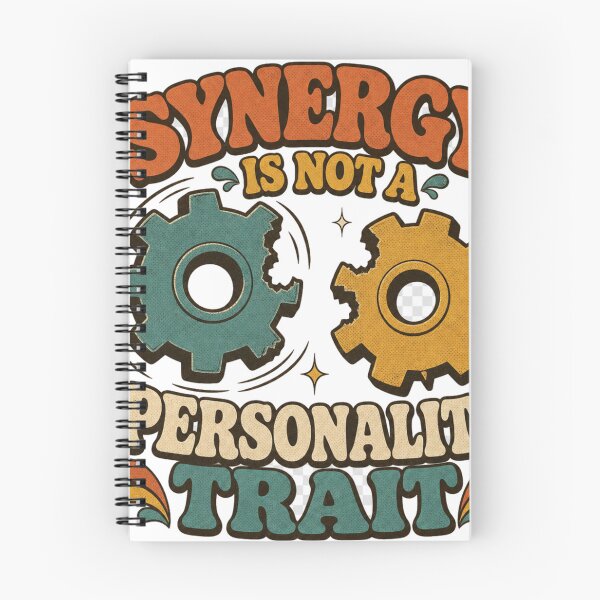 Item preview, Synergy Is Not A Personality Trait Retro Office Humor designed and sold by BoosterShop.